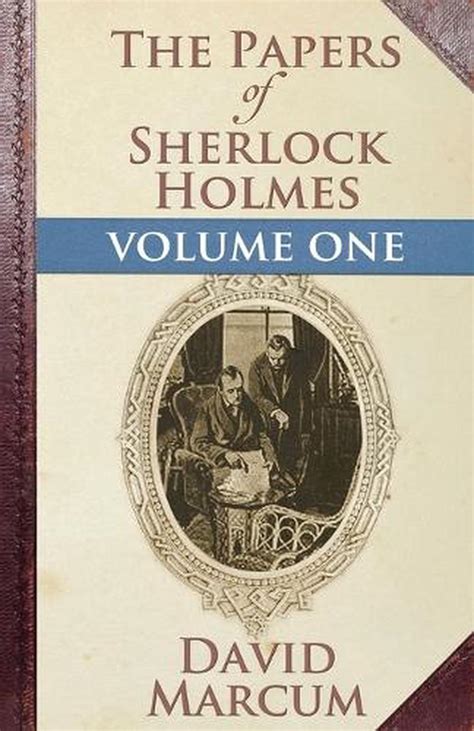 Download The Papers Of Sherlock Holmes Volume One 