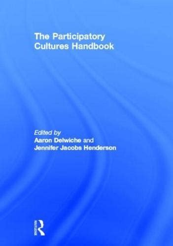 Full Download The Participatory Cultures Handbook 