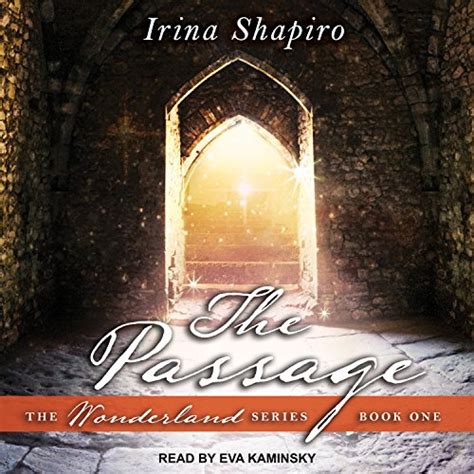 Full Download The Passage The Wonderland Series Book 1 