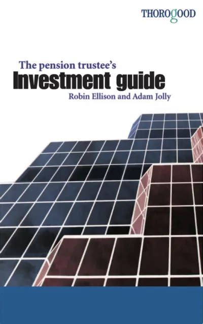 Read The Pension Trustees Investment Guide 