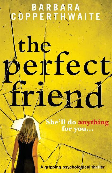 Read The Perfect Friend A Gripping Psychological Thriller 