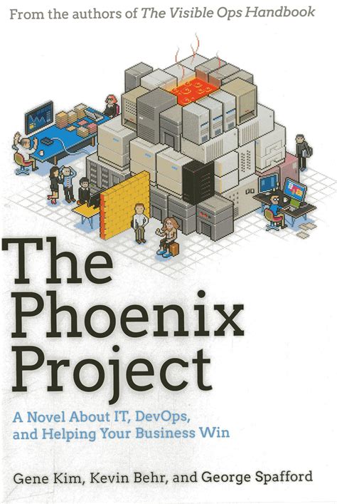 Read Online The Phoenix Project A Novel About It Devops And Helping Your Business Win 