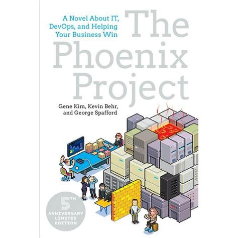 Read The Phoenix Project A Novel About It Devops And Helping Your Business Win 5Th Anniversary Edition 