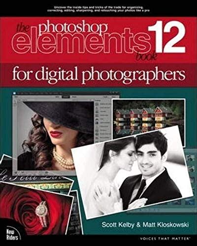 Read The Photoshop Elements Book For Digital Photographers Voices 
