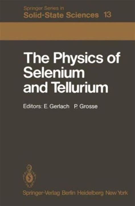 Read The Physics Of Selenium And Tellurium Proceedings Of The International Symposium Held At Montreal Canada October 12 13 1967 