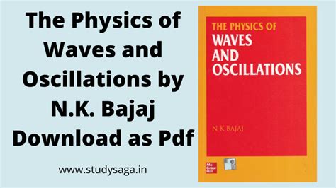 Read The Physics Of Waves And Oscillations N K Bajaj Pdf Download 