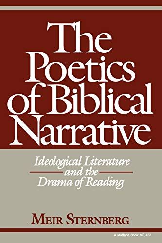 Read The Poetics Of Biblical Narrative Ideological Literature And The Drama Of Reading 