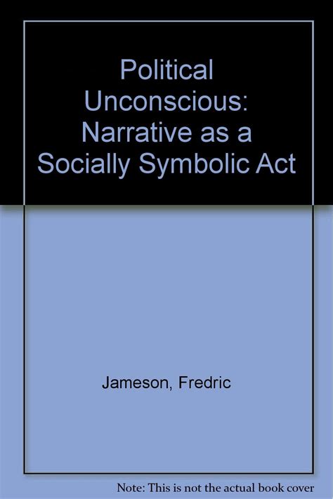 Download The Political Unconscious Narrative As A Socially Symbolic Act 
