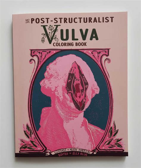 Read The Post Structuralist Vulva Coloring Book 