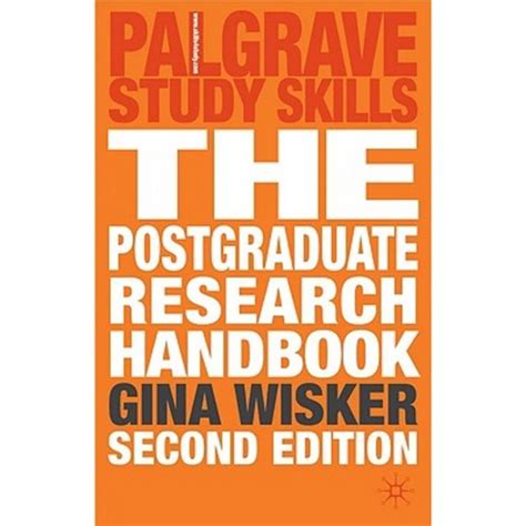 Read The Postgraduate Research Handbook Succeed With Your Ma Mphil Edd And Phd Palgrave Research Skills 