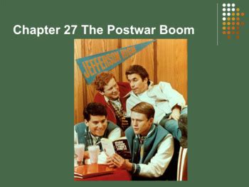 Full Download The Postwar Boom Chapter 27 