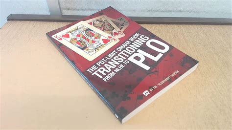 Read The Pot Limit Omaha Book Transitioning From Nl To Plo 