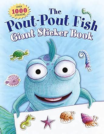 Download The Pout Pout Fish Giant Sticker Book Over 1000 Stickers A Pout Pout Fish Novelty 