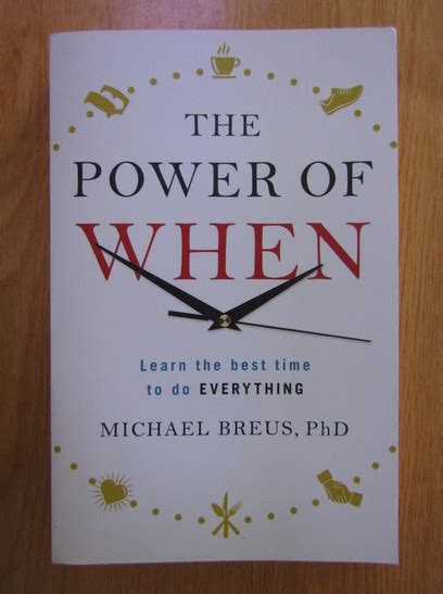 Full Download The Power Of When Learn The Best Time To Do Everything 