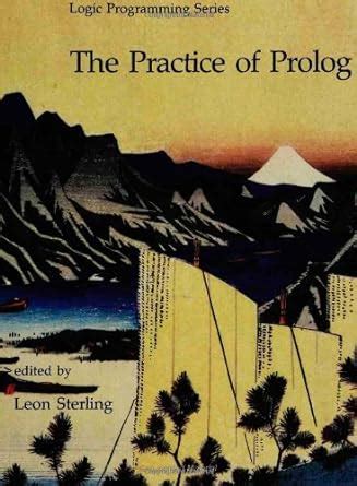 Read Online The Practice Of Prolog Logic Programming 