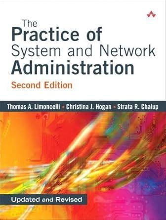 Full Download The Practice Of System And Network Administration Second Edition 