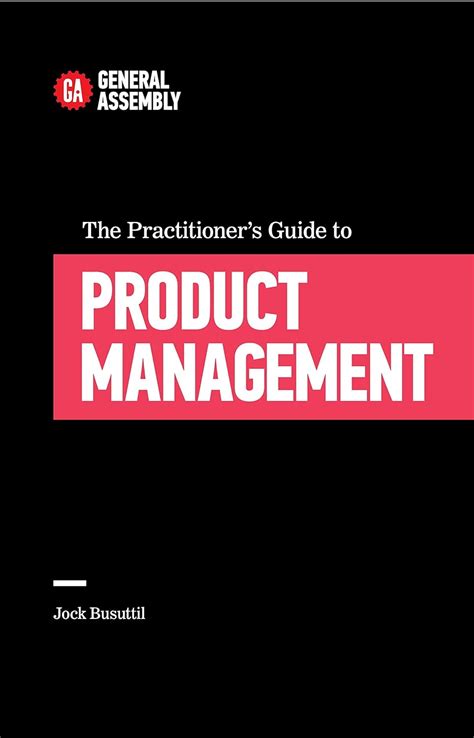 Read Online The Practitioners Guide To Product Management Top 5 Things Learn Hard Way 