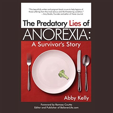 Full Download The Predatory Lies Of Anorexia A Survivor S Story 