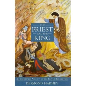 Full Download The Priest And The King Eyewitness Account Of The Iranian Revolution 