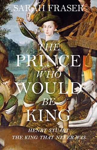 Full Download The Prince Who Would Be King 