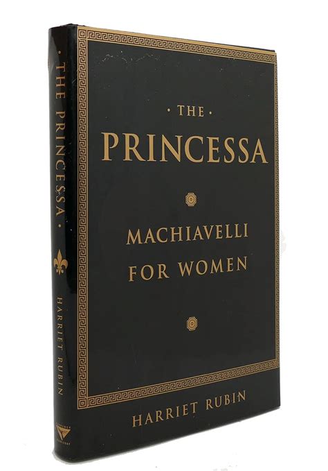 Read Online The Princessa Machiavelli For Women Harriet Rubin 