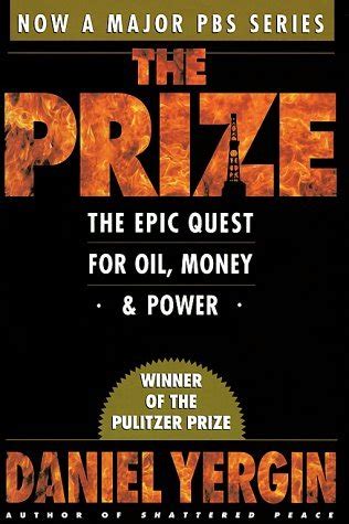 Read The Prize The Epic Quest For Oil Money And Power 