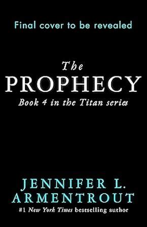 Read Online The Prophecy The Titan Series Book 4 