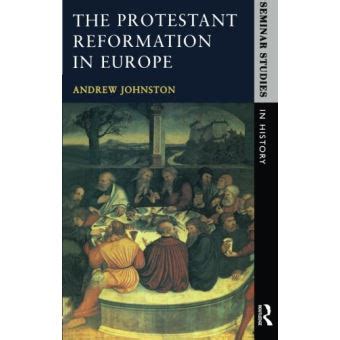 Read The Protestant Reformation In Europe Seminar Studies In History 