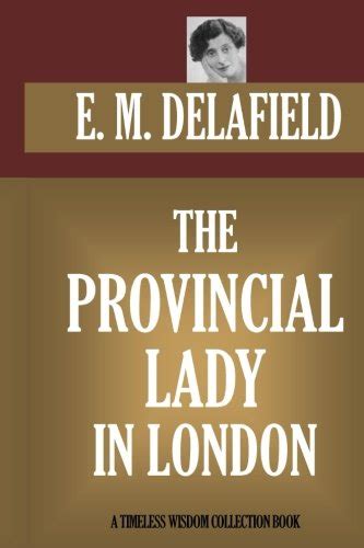Full Download The Provincial Lady In London 