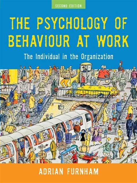 Read Online The Psychology Of Behaviour At Work 