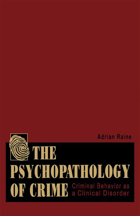 Full Download The Psychopathology Of Crime 
