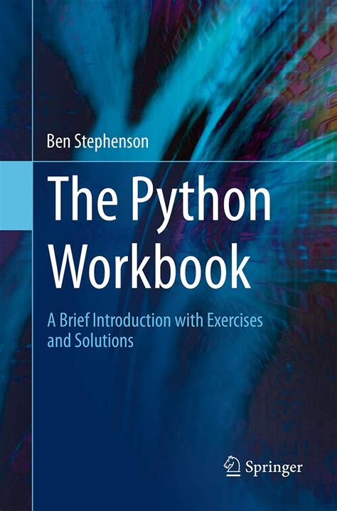 Read Online The Python Workbook A Brief Introduction With Exercises And Solutions 