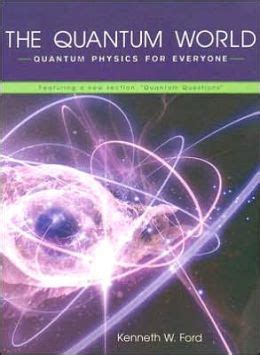 Download The Quantum World Quantum Physics For Everyone 