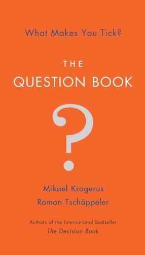 Download The Question Book What Makes You Tick Mikael Krogerus 