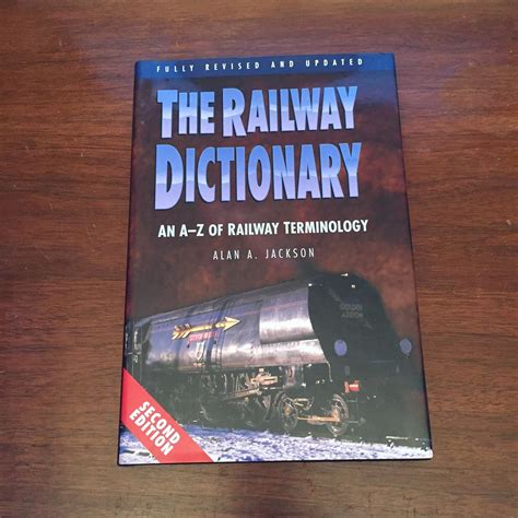 Read Online The Railway Dictionary An A Z Of Railway Terminology 