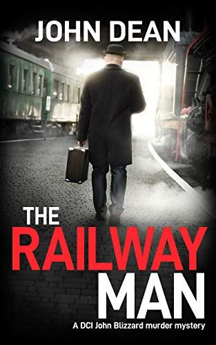 Read The Railway Man A Dci Blizzard Murder Mystery 