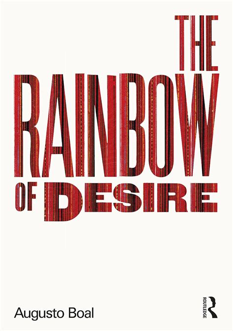 Read The Rainbow Of Desire The Boal Method Of Theatre And Therapy 