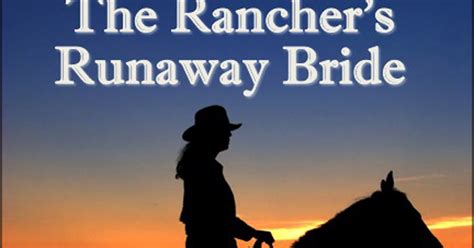Read The Ranchers Runaway Bride 
