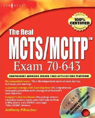 Read Online The Real Mcts Mcitp Exam 70 643 Prep Kit Independent And Complete Self Paced Solutions 