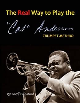 Download The Real Way To Play The Cat Anderson Trumpet Method 
