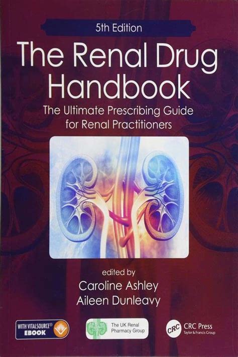 Read Online The Renal Drug Handbook The Ultimate Prescribing Guide For Renal Practitioners 5Th Edition 