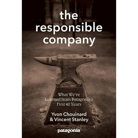 Read Online The Responsible Company What Weve Learned From Patagonias First 40 Years 