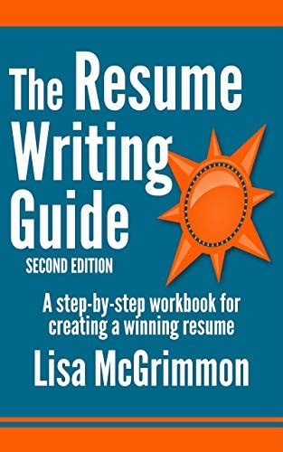 Download The Resume Writing Guide A Step By Step Workbook For Writing A Winning Resume 