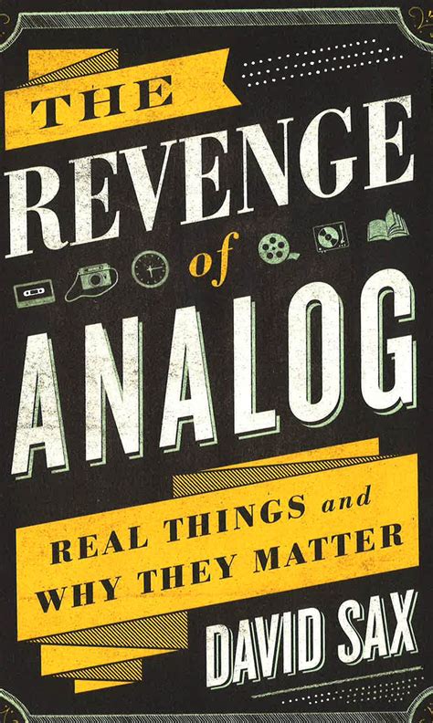 Download The Revenge Of Analog Real Things And Why They Matter 