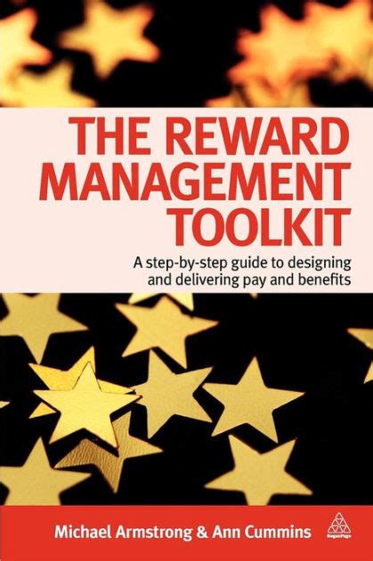Download The Reward Management Toolkit A Step By Step Guide To Designing And Delivering Pay And Benefits Author Michael Armstrong Mar 2011 