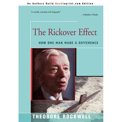Full Download The Rickover Effect How One Man Made A Difference 