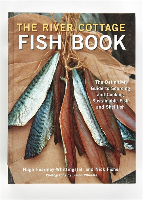 Full Download The River Cottage Fish Book 
