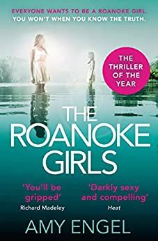 Read The Roanoke Girls The Addictive Richard Judy Thriller And The 1 Ebook Bestseller 