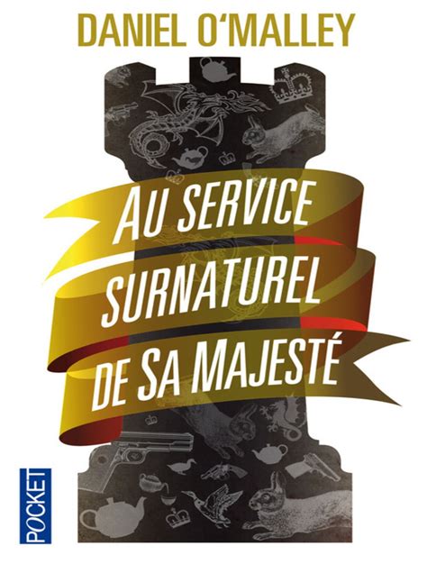 Full Download The Rook Au Service Surnaturel De Sa Majest Babelio 