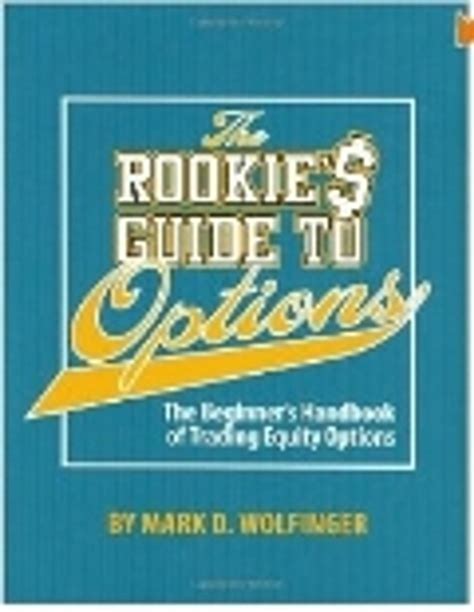 Read Online The Rookies Guide To Options 